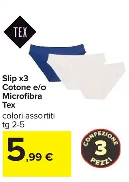 Carrefour Slip x3 Cotone e/o Microfibra Tex offerta
