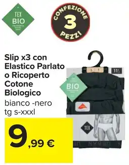 Carrefour Slip x3 con Elastico Parlato o Ricoperto Cotone Biologico offerta