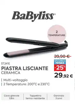 Carrefour BaByliss ST241E PIASTRA LISCIANTE CERAMICA offerta