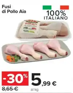 Carrefour Express Fusi di Pollo Aia offerta