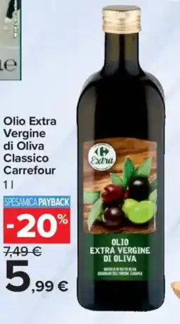 Carrefour Express Olio Extra Vergine di Oliva Classico Carrefour offerta