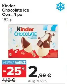 Carrefour Express Kinder Chocolate Ice offerta