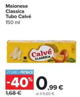 Carrefour Express Maionese Classica Tubo Calvé offerta