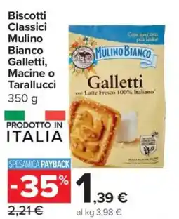 Carrefour Express Biscotti Classici Mulino Bianco Galletti, Macine o Tarallucci offerta