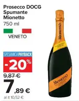 Carrefour Express Prosecco DOCG Spumante Mionetto offerta