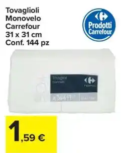 Carrefour Express Tovaglioli Monovelo Carrefour 31 x 31 cm offerta