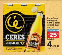 Carrefour Express Birra Ceres Strong Ale offerta