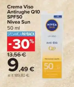 Carrefour Express Crema Viso Antirughe Q10 SPF50 Nivea Sun offerta