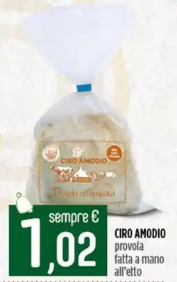Ciro Amodio CIRO AMODIO provola fatta a mano all'etto offerta
