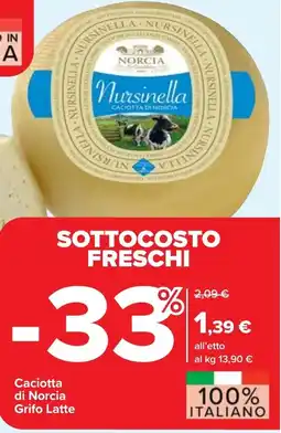 Carrefour Caciotta di Norcia Grifo Latte offerta