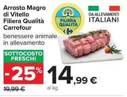 Carrefour Arrosto Magro di Vitello Filiera Qualità Carrefour offerta