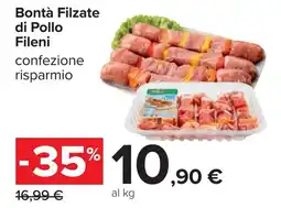 Carrefour Bontà Filzate di Pollo Fileni offerta