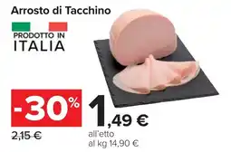 Carrefour Arrosto di Tacchino offerta