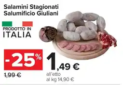 Carrefour Salamini Stagionati Salumificio Giuliani offerta