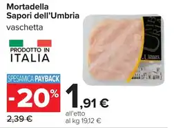 Carrefour Mortadella Sapori dell'Umbria offerta