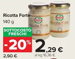 Carrefour Ricotta Forte offerta