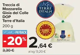 Carrefour Treccia di Mozzarella Gioia del Colle DOP Terre d'Italia offerta