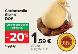 Carrefour Caciocavallo Silano DOP offerta