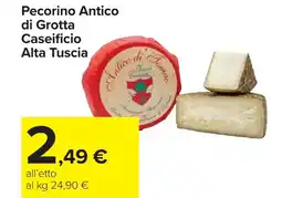 Carrefour Pecorino Antico di Grotta Caseificio Alta Tuscia offerta