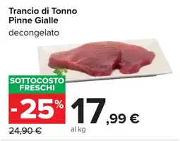 Carrefour Trancio di Tonno Pinne Gialle offerta