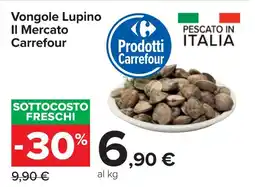 Carrefour Vongole Lupino Il Mercato Carrefour offerta