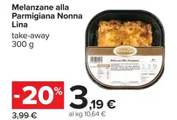 Carrefour Melanzane alla Parmigiana Nonna Lina offerta