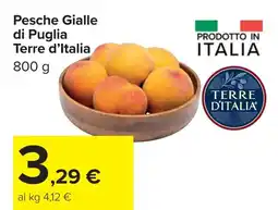 Carrefour Pesche Gialle di Puglia Terre d'Italia offerta