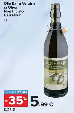Carrefour Olio Extra Vergine di Oliva Non filtrato Carrefour offerta