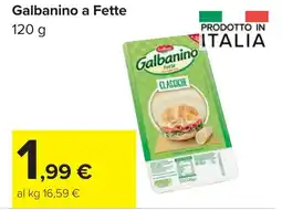 Carrefour Galbanino a Fette offerta