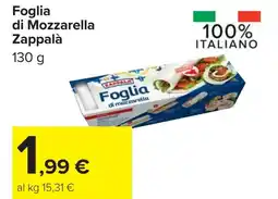 Carrefour Foglia di Mozzarella Zappalà offerta