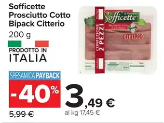 Carrefour Sofficette Prosciutto Cotto Bipack Citterio offerta
