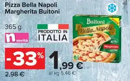 Carrefour Pizza Bella Napoli Margherita Buitoni offerta