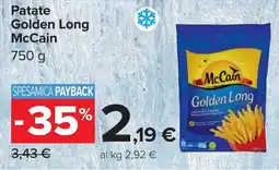 Carrefour Patate Golden Long McCain offerta