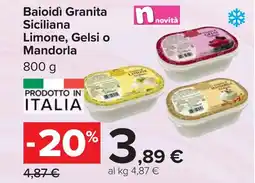 Carrefour Baioidi Granita Siciliana Limone, Gelsi o Mandorla offerta