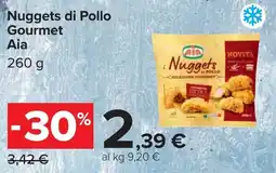 Carrefour Nuggets di Pollo Gourmet Aia offerta