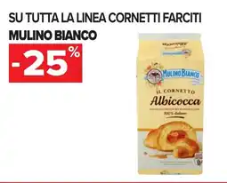Carrefour Su tutta la linea cornetti farciti MULINO BIANCO offerta