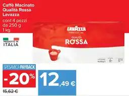 Carrefour Caffè Macinato Qualità Rossa Lavazza offerta