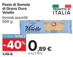 Carrefour Pasta di Semola di Grano Duro Voiello offerta