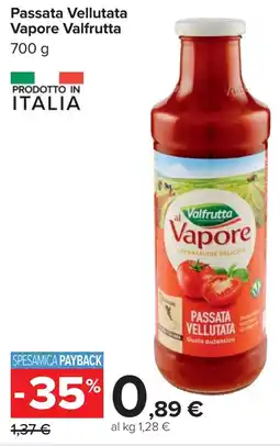 Carrefour Passata Vellutata Vapore Valfrutta offerta