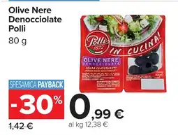 Carrefour Olive Nere Denocciolate Polli offerta