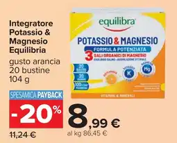 Carrefour Integratore Potassio & Magnesio Equilibria offerta