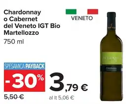Carrefour Chardonnay o Cabernet del Veneto IGT Bio Martellozzo offerta