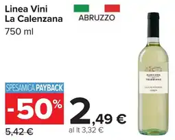 Carrefour Linea Vini La Calenzana offerta