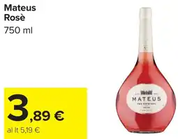 Carrefour Mateus Rosè offerta