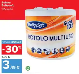 Carrefour Bobina Bulkysoft 135 metri offerta
