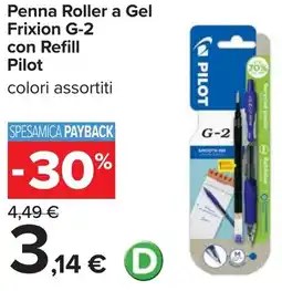 Carrefour Penna Roller a Gel Frixion G-2 con Refill Pilot offerta