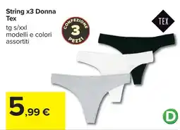 Carrefour String x3 Donna Tex offerta