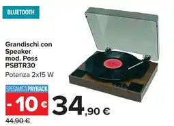 Carrefour Grandischi con Speaker mod. Poss PSBTR30 PSBTR30 offerta