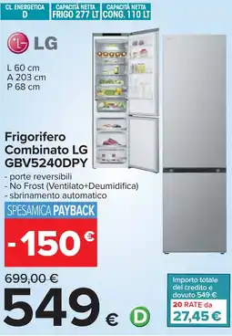 Carrefour LG Frigorifero Combinato LG GBV5240DPY offerta