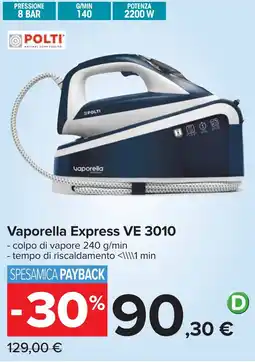 Carrefour POLTI Vaporella Express VE 3010 offerta